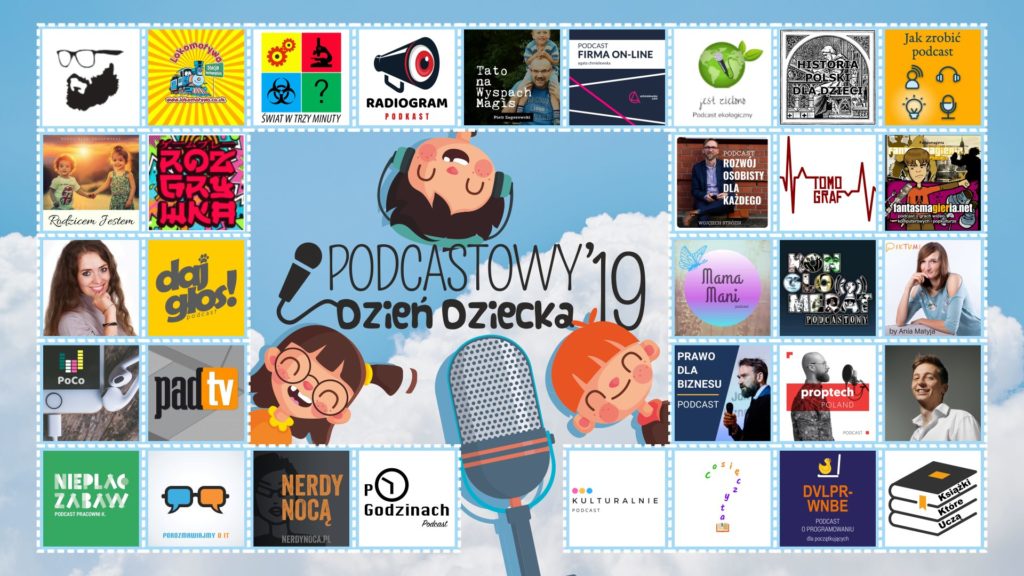 Podcastowy dzieÅ„ dziecka 2019